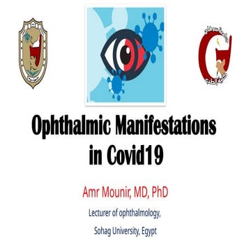 Comprehensive Overview of Ophthalmic Manifestations in COVID-19 Patients