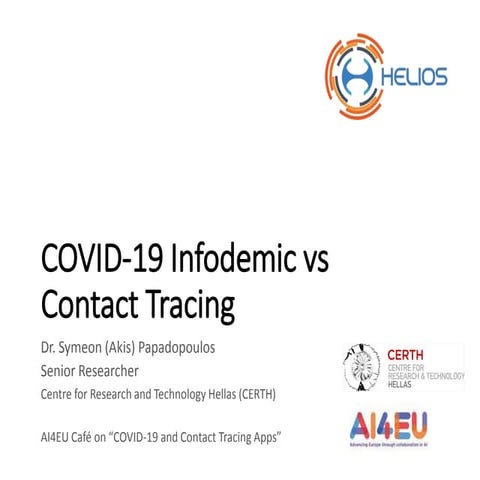 COVID-19 Infodemic vs Contact Tracing
