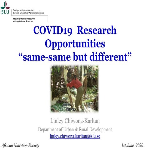 COVID19 Research Opportunities “same-same but different”