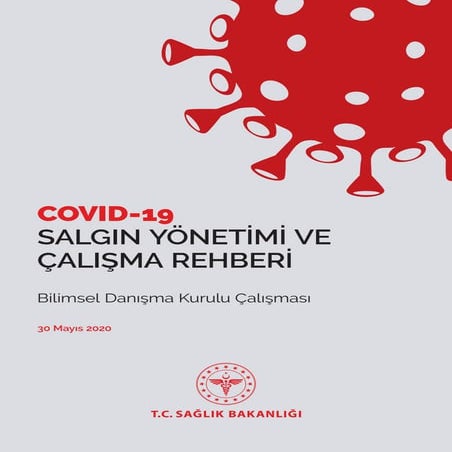 COVID-19 Salgın Yönetimi ve Çalışma Rehberi