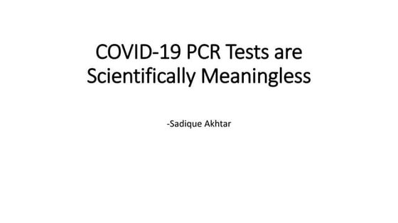 Covid19 pcr tests are scientifically meaningless