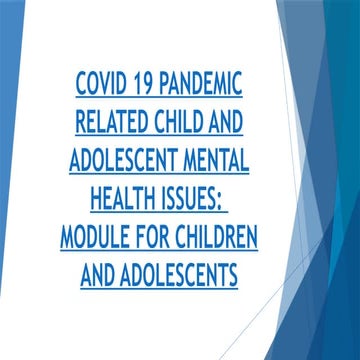 COVID 19 TOT day 2 covid 19 pandemic related child snd adolescent ...