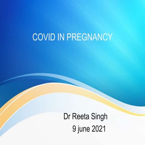 Management of Covid Positive Pregnancy