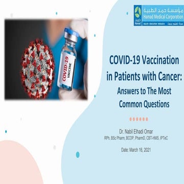COVID-19 vaccines in cancer patients Dr. Nabil El-Hadi