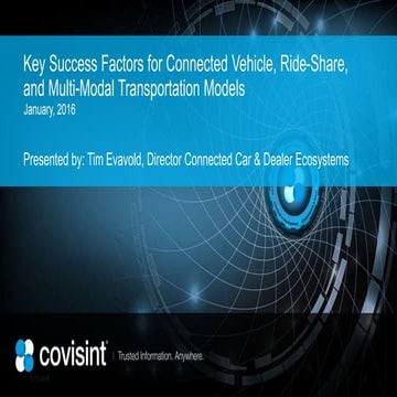 Key Success Factors for Connected Vehicle, Ride-share and Multi-Modal Transpo...
