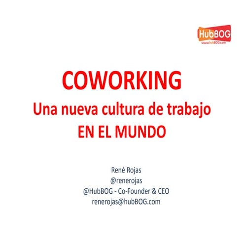Coworking hubbog julio 2012