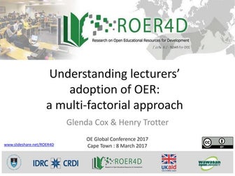 Understanding lecturers’  adoption of OER:  a multi-factorial approach 