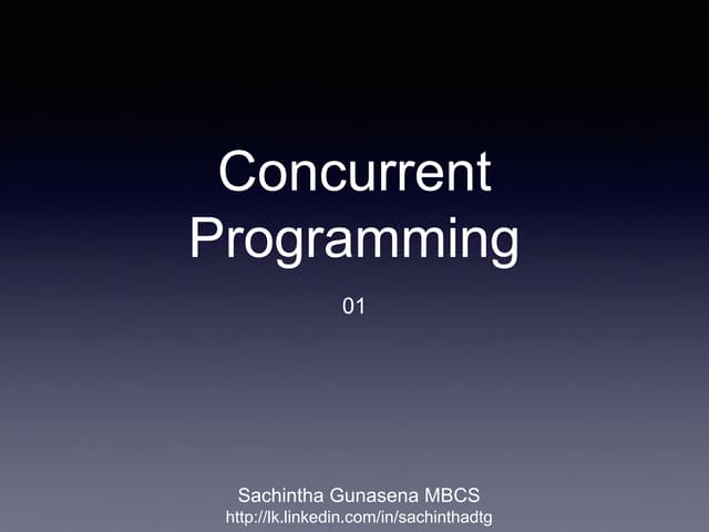 Concurrency Programming in Java - 01 - Introduction to Concurrency Programming
