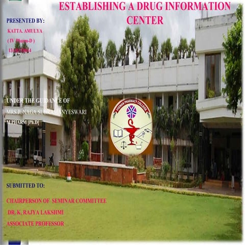 Establishing a drug information center