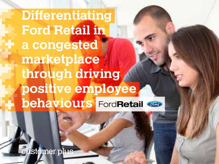 Delivering customer experience excellence for Ford Retail