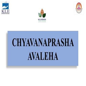 Chyavanaprasha avaleha by Dr Vimarsha Bhatkalkar.pptx