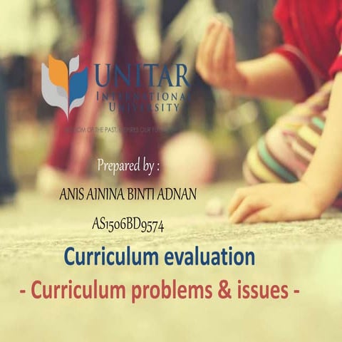 Curriculum evalution