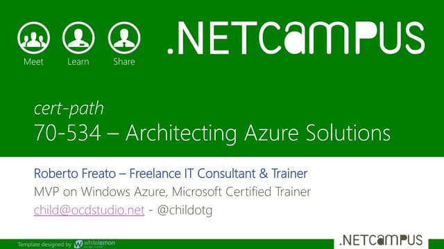 70-534: ARCHITECTING MICROSOFT AZURE SOLUTIONS