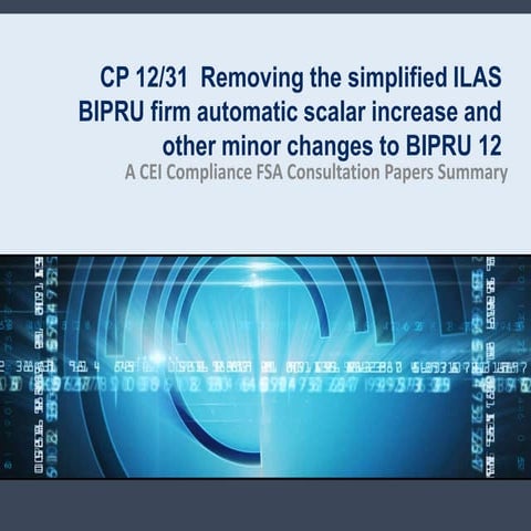 CP12_31 removing the simplified ILAS BIPRU firm automatic scalar increase