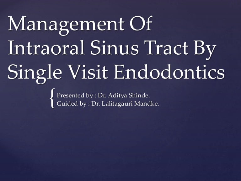 manegment of intraoral sinus in single sitting endodontics