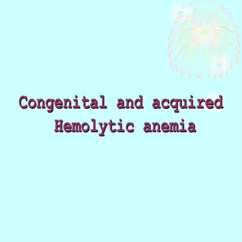 Cp 50 10-18 1 congenital & acquired ha