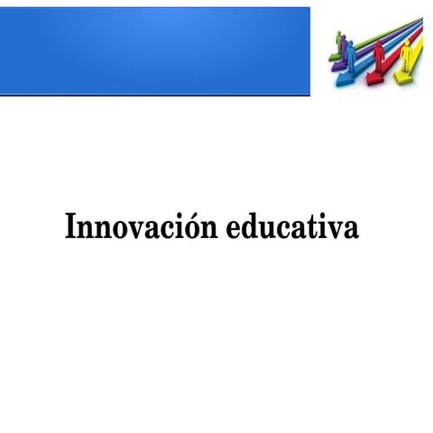1. innovación educativa