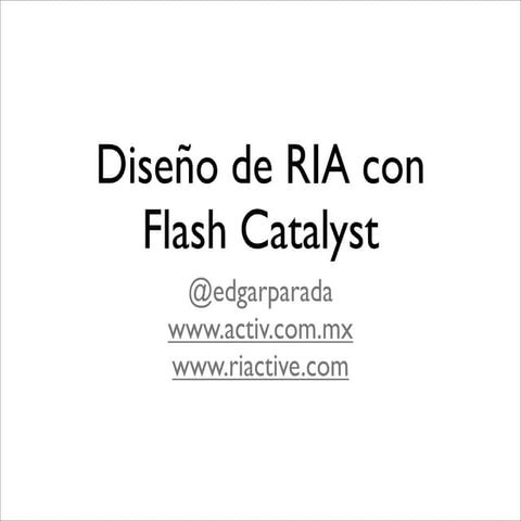Flash Catalyst en Campus Party