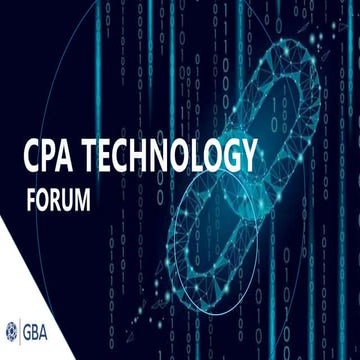 CPA Tech Forum GBA Presentation