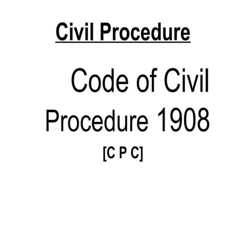 INDIAN CIVIL PROCEDURE CODE