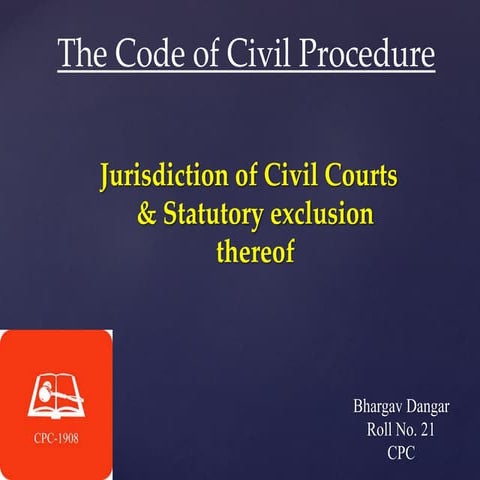 Jurisdiction of Civil Courts & Statutory exclusion thereof