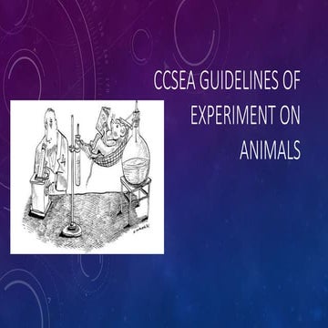 CCSEA guidelines of experiment on animals.pptx