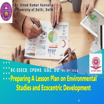 Preparing A Lesson Plan on Environmental Studies and Ecocentric Development, ...