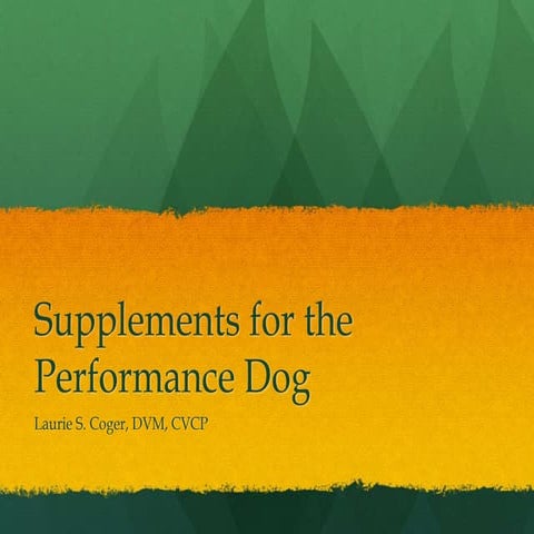 Cpe2012 supplements for performance dog