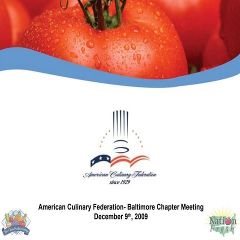Presentation to The American Culinary Federation