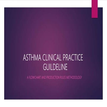 Clinical Practice Guildeline in Diagnosis and Treatment of Asthma