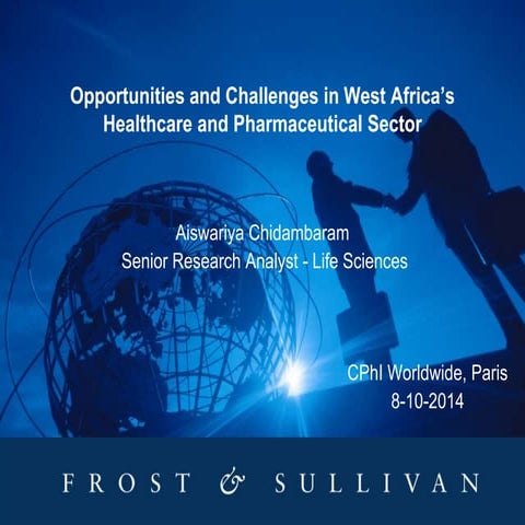 Opportunities & Challenges in West Africa's (Ghana & Nigeria) Healthcare and ...