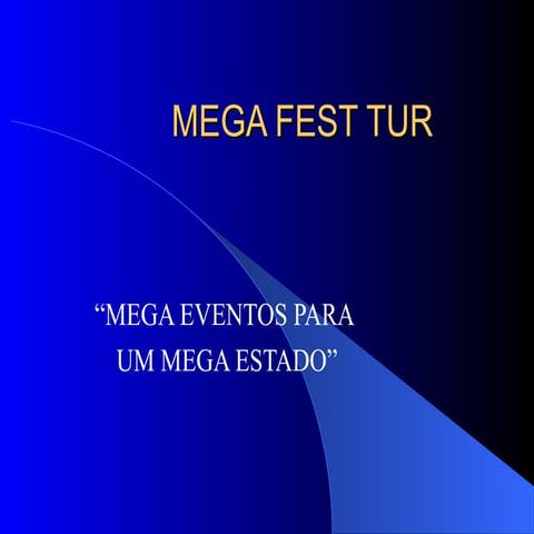 Agencia de eventos apresentação MEGA FEST TUR.ppt