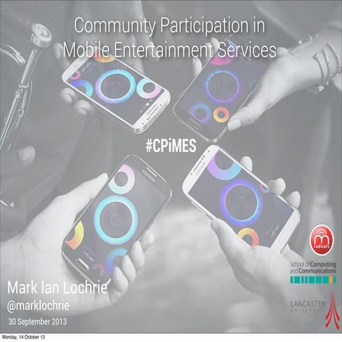 Community Participation in Mobile Entertainment Services
