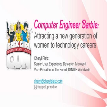 GeekGirlCon 2011 / Computer Engineer Barbie: Attracting Girls to STEM Careers