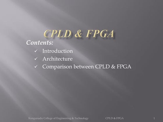 Complex Programmable Logic Devices(CPLD) & Field Programmable Logic Devices (...