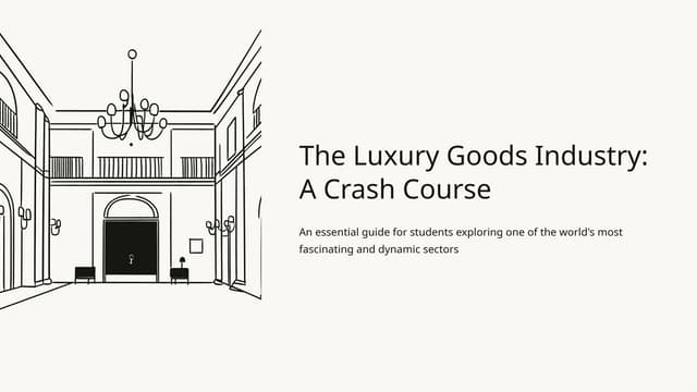 The Luxury Goods Explainer: A Crash Course