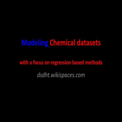 Modeling Chemical Datasets
