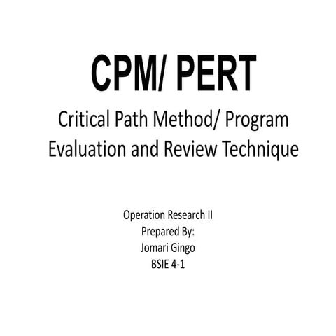 Critical Path Method/ Program Evaluation and Review Technique | PPTX