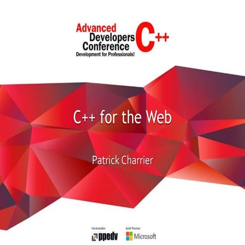 C++ for the Web | PPTX | Web Development | Internet
