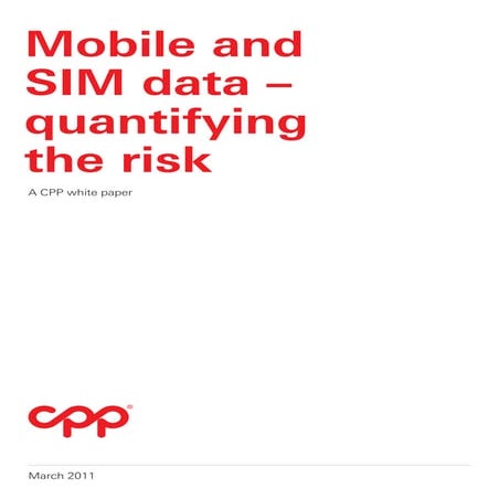 Mobile and SIM data - quantifying the risk - 2011