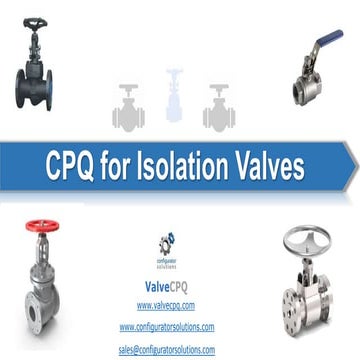 CPQ for Isolation Valves