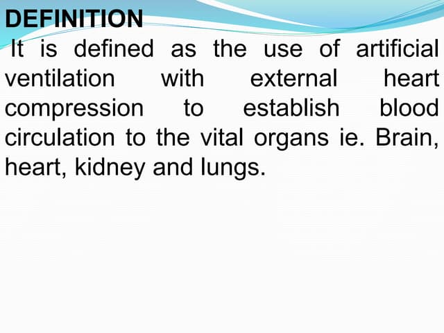 CARDIO-PULMONARY RESUSCITATION