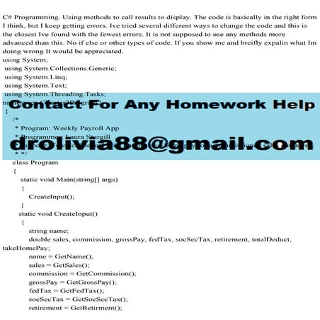 C# Programming. Using methods to call results to display. The code i.pdf