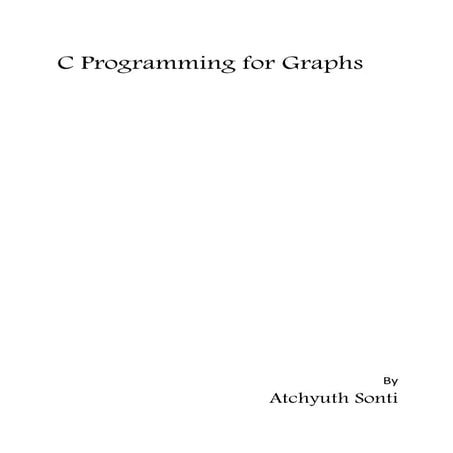 C programming for Graphs | PDF | Programming Languages | Computing