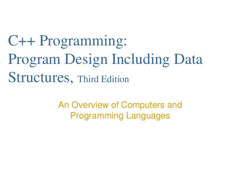 C++ programming program design including data structures