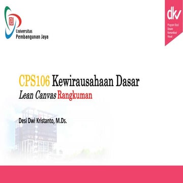 CPS106 Kewirausahaan Dasar - Lean Canvas.pptx