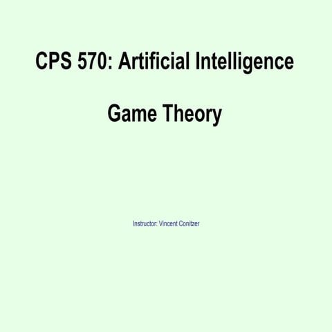 AI subject - cps 570 _ game _ theory.ppt