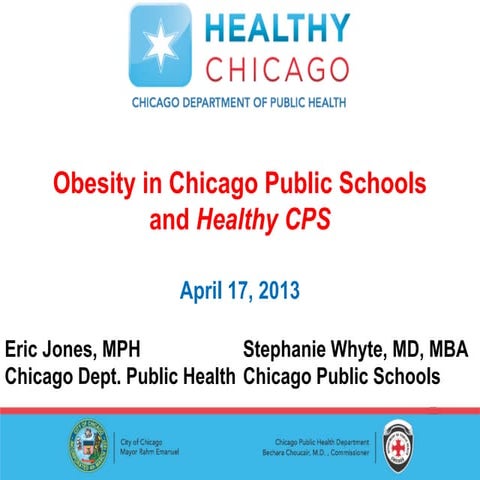Obesity in Chicago Public Schools and Healthy CPS