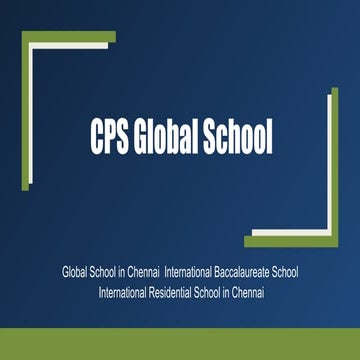 CPS Global School Global School in Chennai International Baccalaureate ...