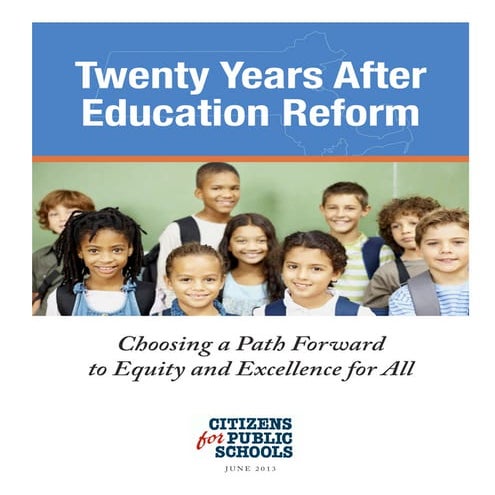 20 Years After Education Reform: Choosing a Path Forward to Equity and Excell...